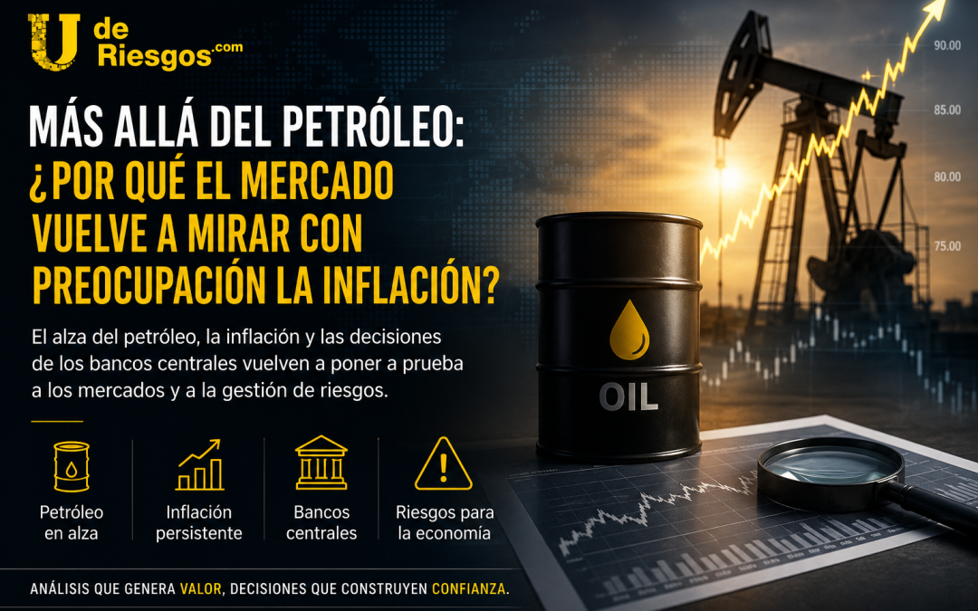 Más allá del petróleo: ¿por qué el mercado vuelve a mirar con preocupación la inflación?